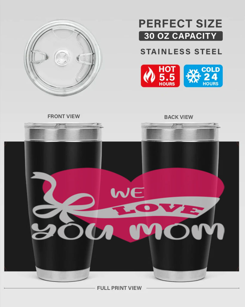 we love you mom 26#- mom- Tumbler