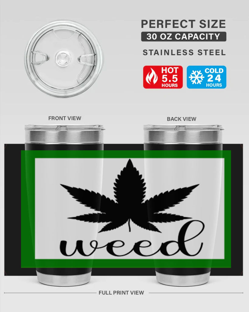 weed art 283#- marijuana- Tumbler