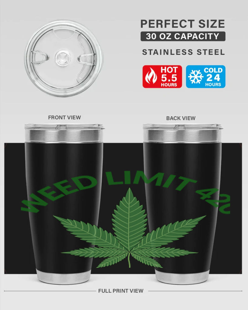 weed limit 420 sd 293#- marijuana- Tumbler