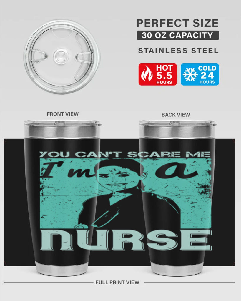 you cant scare me im a nurse Style 8#- medical- tumbler