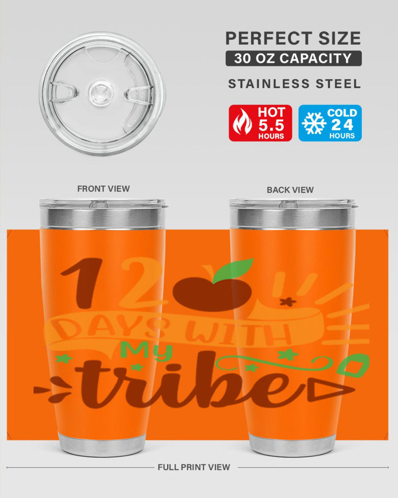 11 120 days with my tribe 41#- 100 days of school- Tumbler