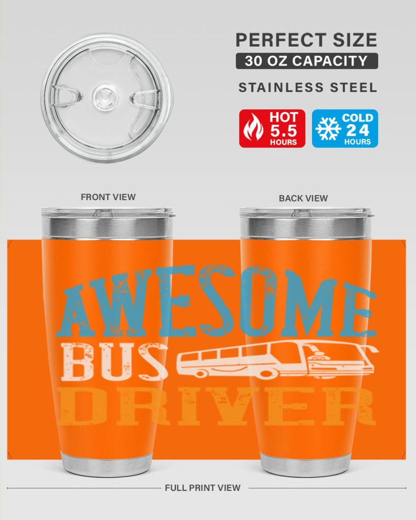 AWESOME BUS DRIVER Style 49#- bus driver- tumbler