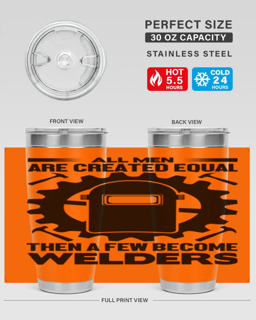 All men are Style 10#- welder- tumbler