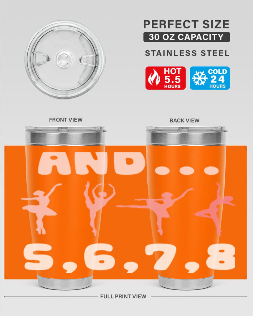 And 5 6 7 8  Ballet 12#- ballet- Tumbler