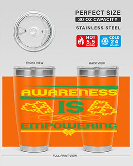 Awareness is empowering Style 4#- self awareness- Tumbler