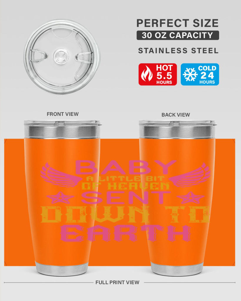 Baby A little bit of heaven sent down to earth Style 130#- baby- tumbler