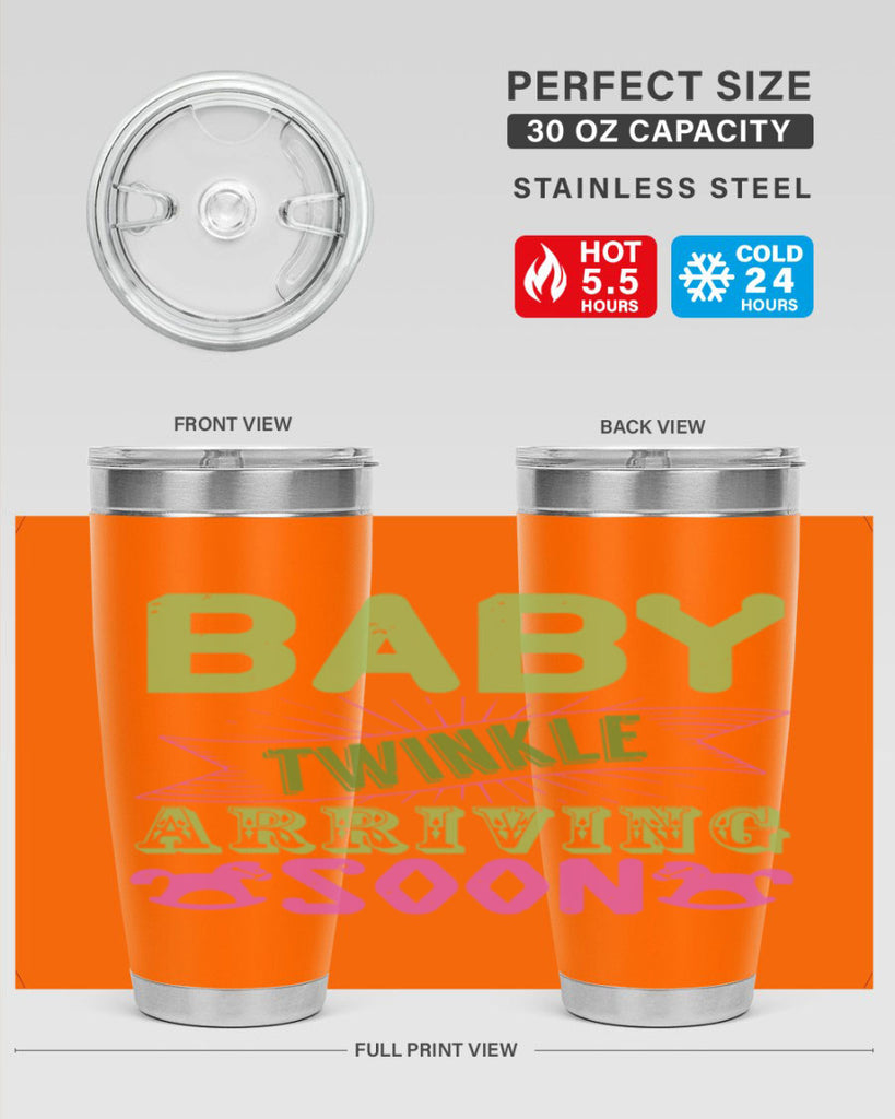 Baby Twinkle arriving soon Style 293#- baby- tumbler