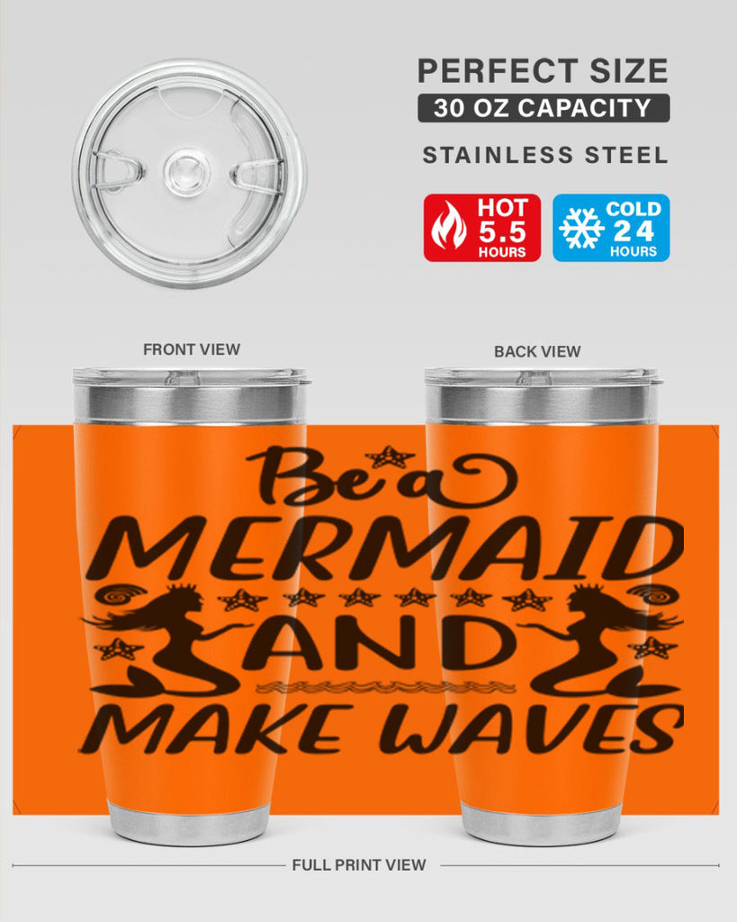 Be a MErmaid and make 55#- mermaid- Tumbler