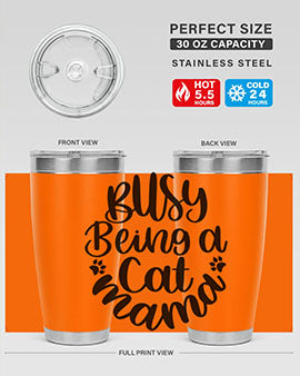 Busy Being A Cat Mama Style 80#- cat- Tumbler