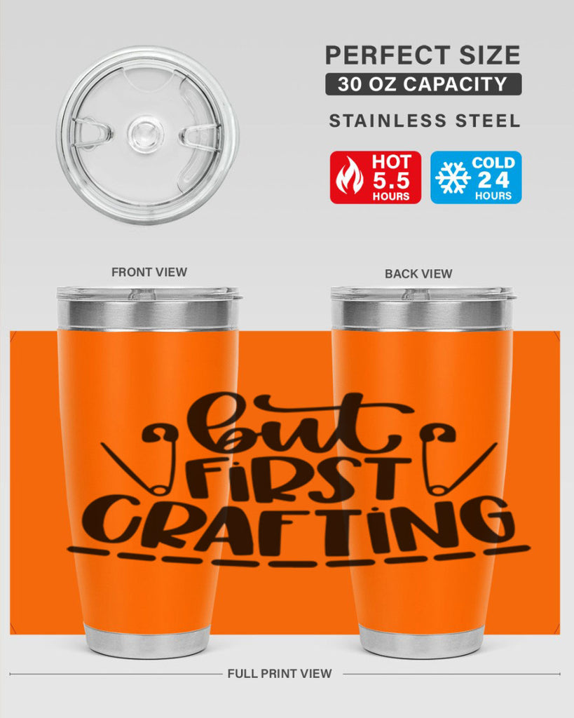 But First Crafting 45#- crafting- Tumbler