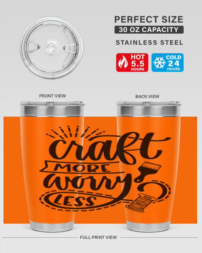 Craft More Worry Less 38#- crafting- Tumbler