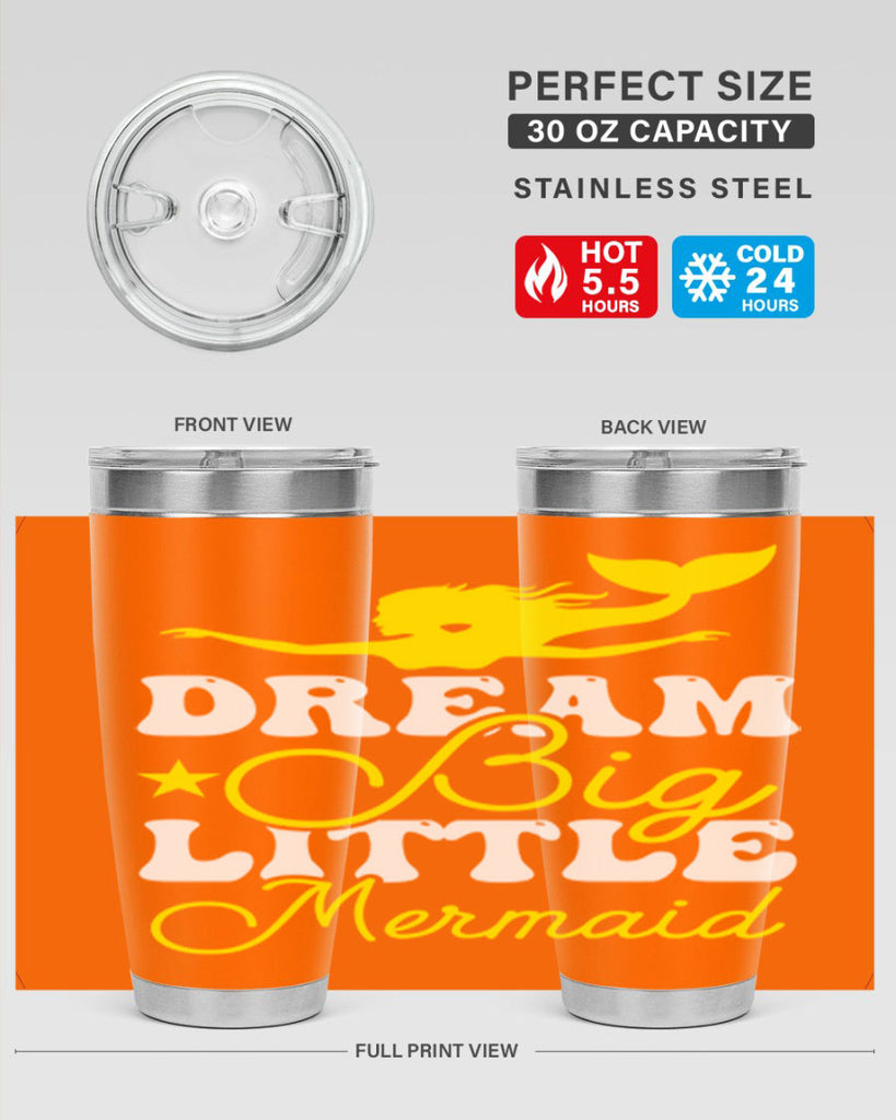 Dream Big Little Mermaid 116#- mermaid- Tumbler