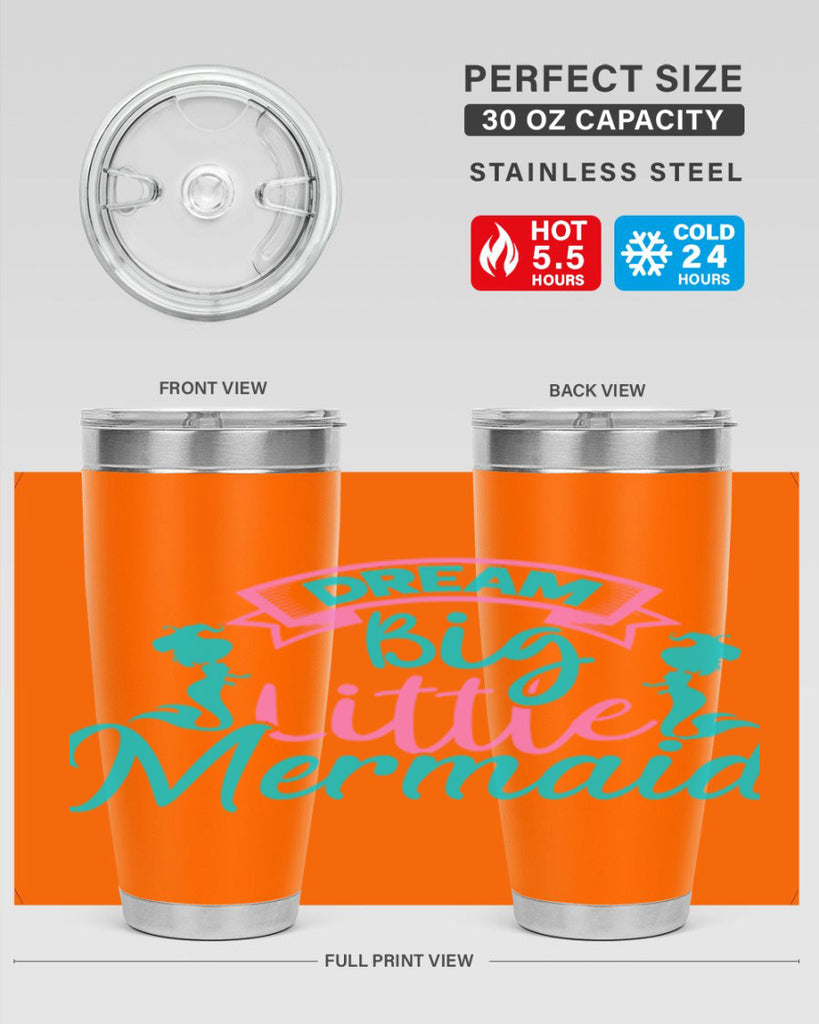 Dream Big Little Mermaid 122#- mermaid- Tumbler