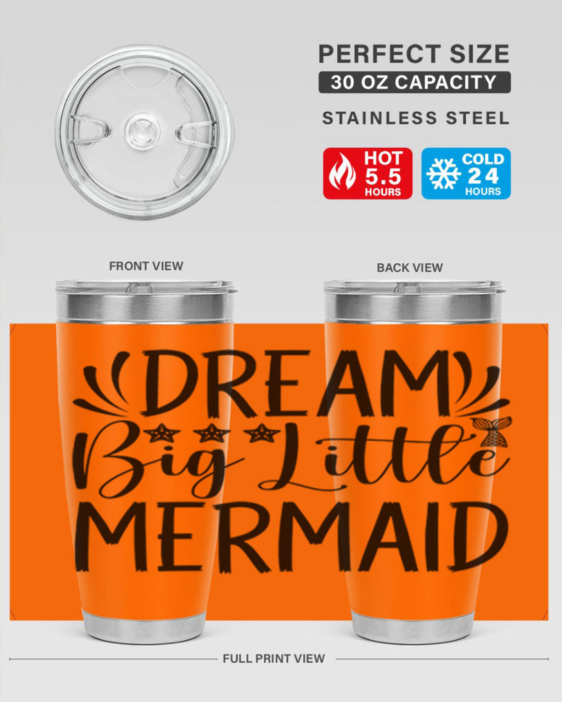 Dream Big Little Mermaid 126#- mermaid- Tumbler