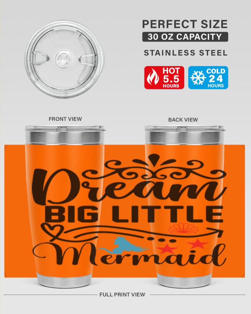 Dream Big Little Mermaid 133#- mermaid- Tumbler