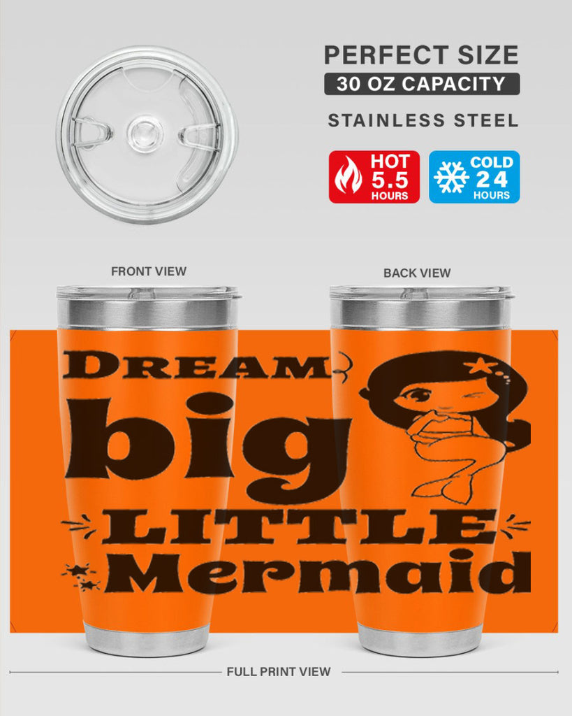 Dream big little Mermaid 127#- mermaid- Tumbler