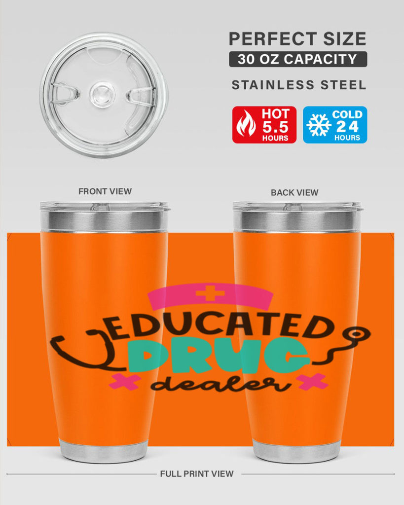 Educated Drug Dealer Style Style 195#- nurse- tumbler