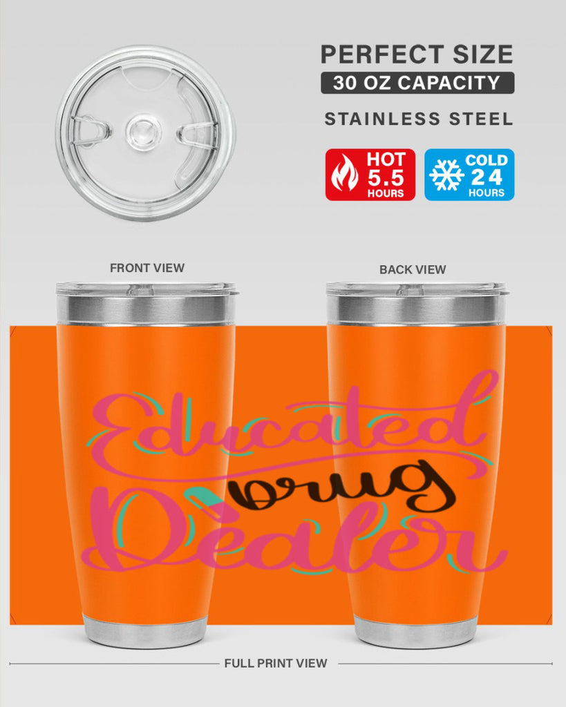 Educated Drug Dealer Style Style 196#- nurse- tumbler