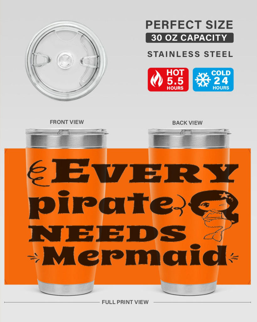 Every pirate needs Mermaid 163#- mermaid- Tumbler