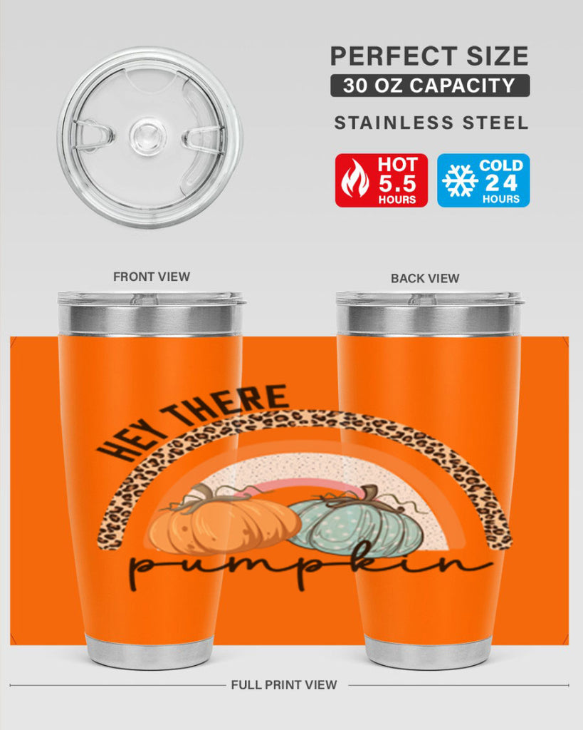 Fall Hey There Pumpkin 103#- fall- Tumbler