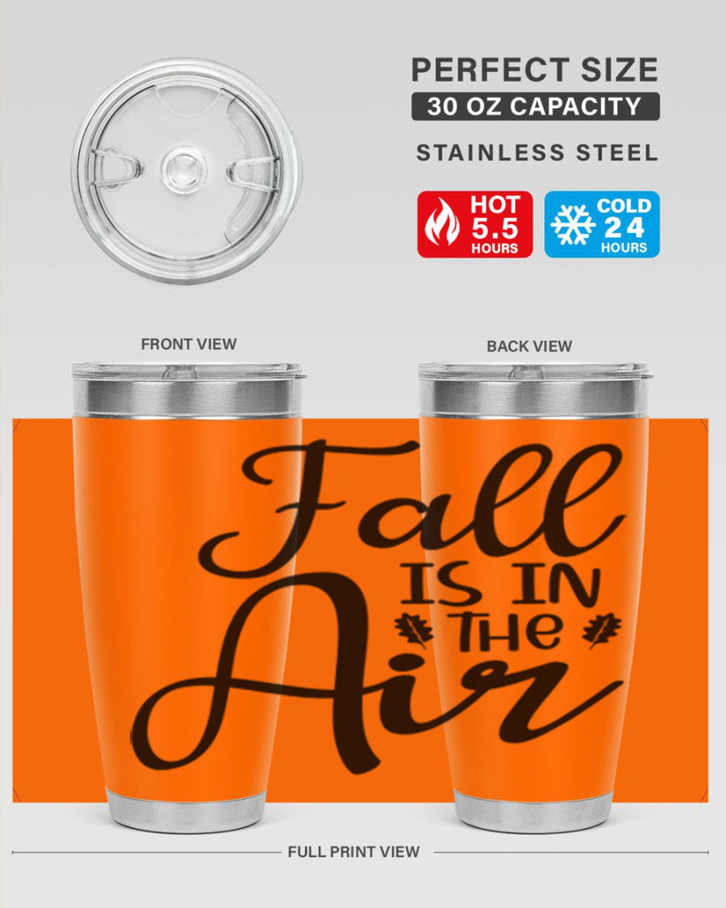 Fall Is In The Air 111#- fall- Tumbler