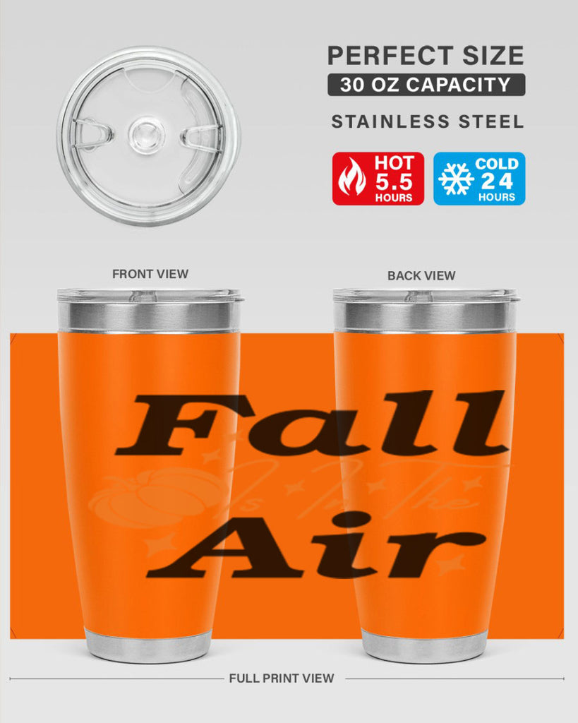 Fall Is In The Air 114#- fall- Tumbler
