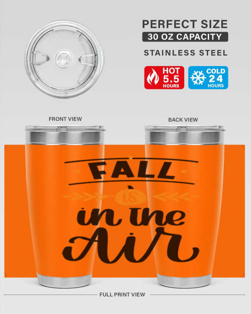 Fall Is In The Air 485#- fall- Tumbler