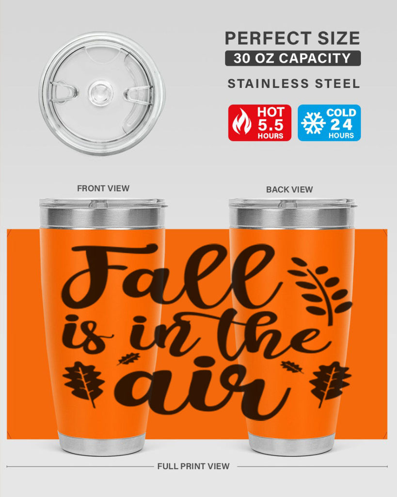 Fall Is In The Air Shirt 112#- fall- Tumbler