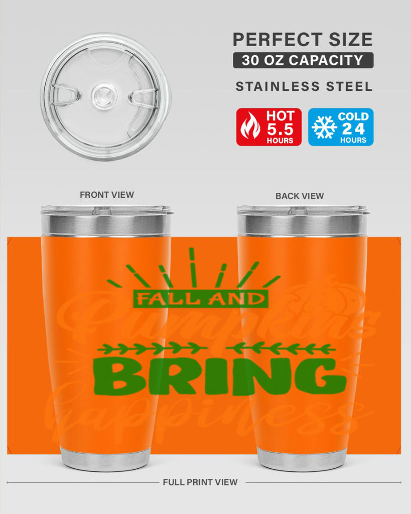 Fall and Pumpkins Bring Happiness 85#- fall- Tumbler
