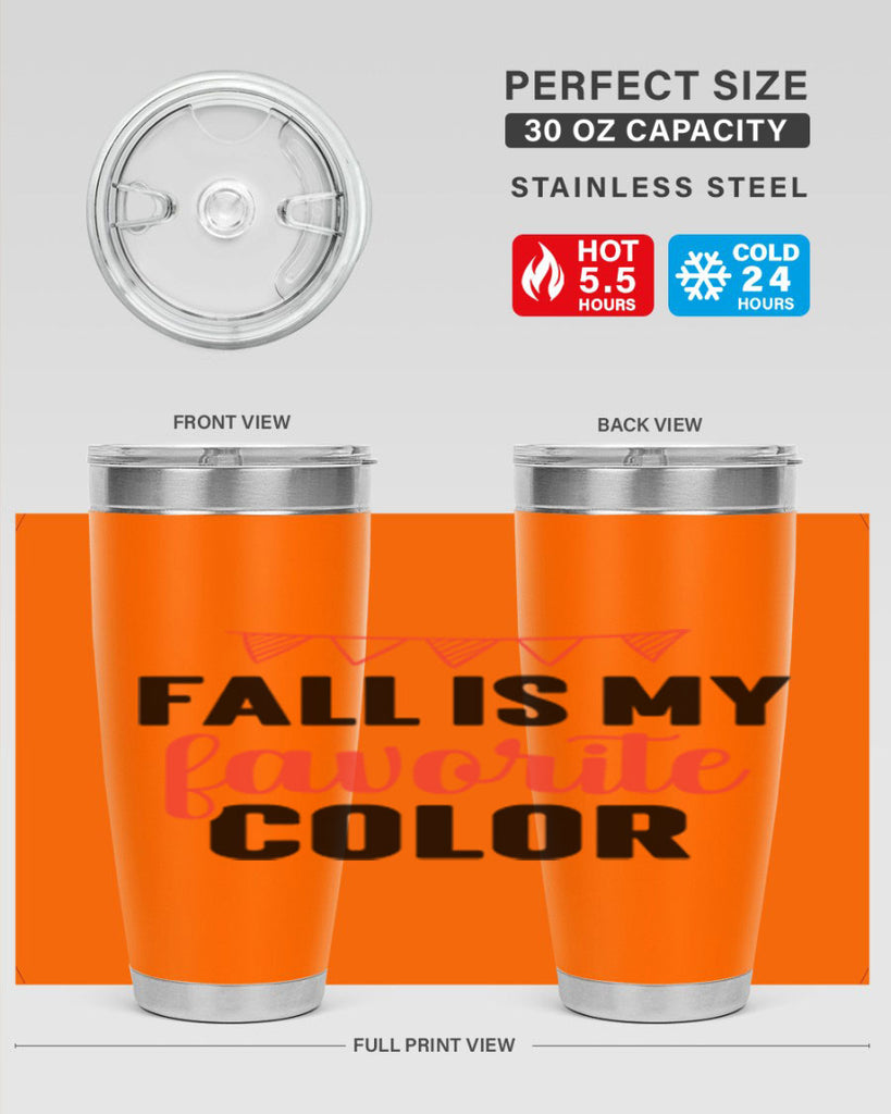 Fall is my favorite color 117#- fall- Tumbler