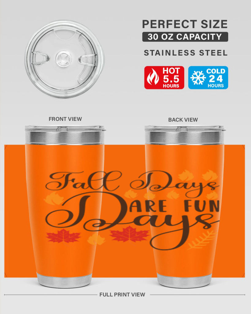Falldaysarefundays 148#- fall- Tumbler
