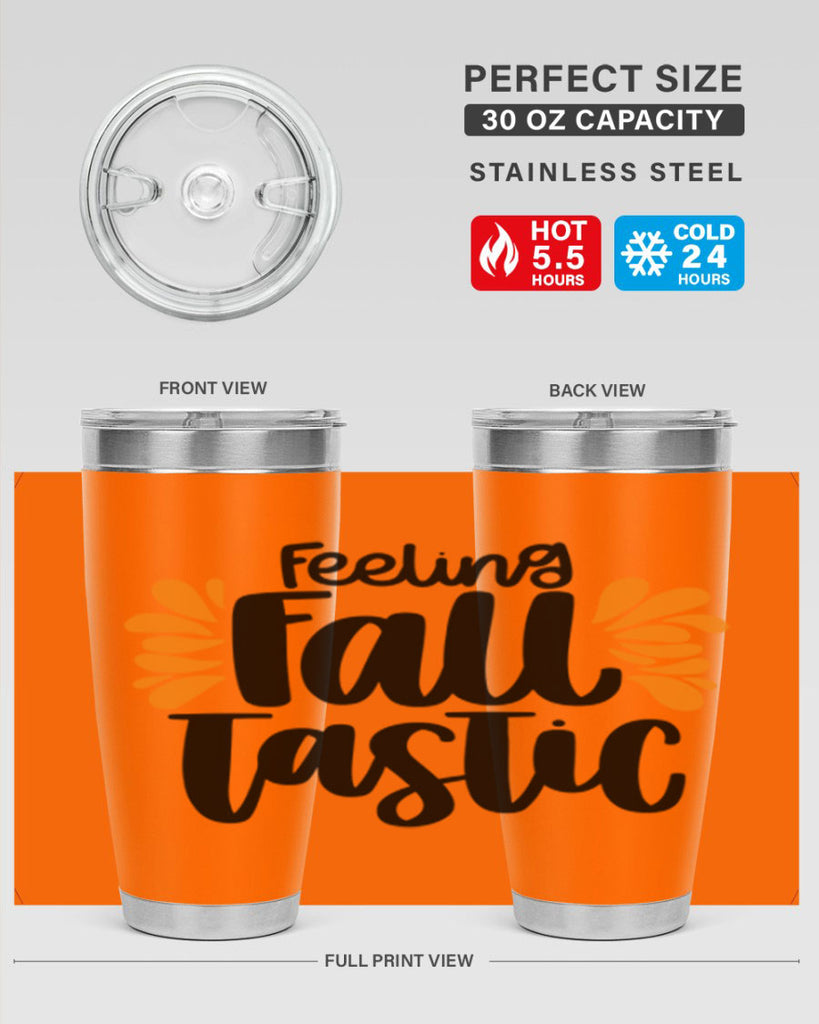 Feeling Fall Tastic 488#- fall- Tumbler