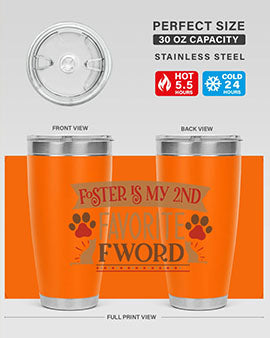 Foster is My nd Favorite FWord Style 11#- cat- Tumbler
