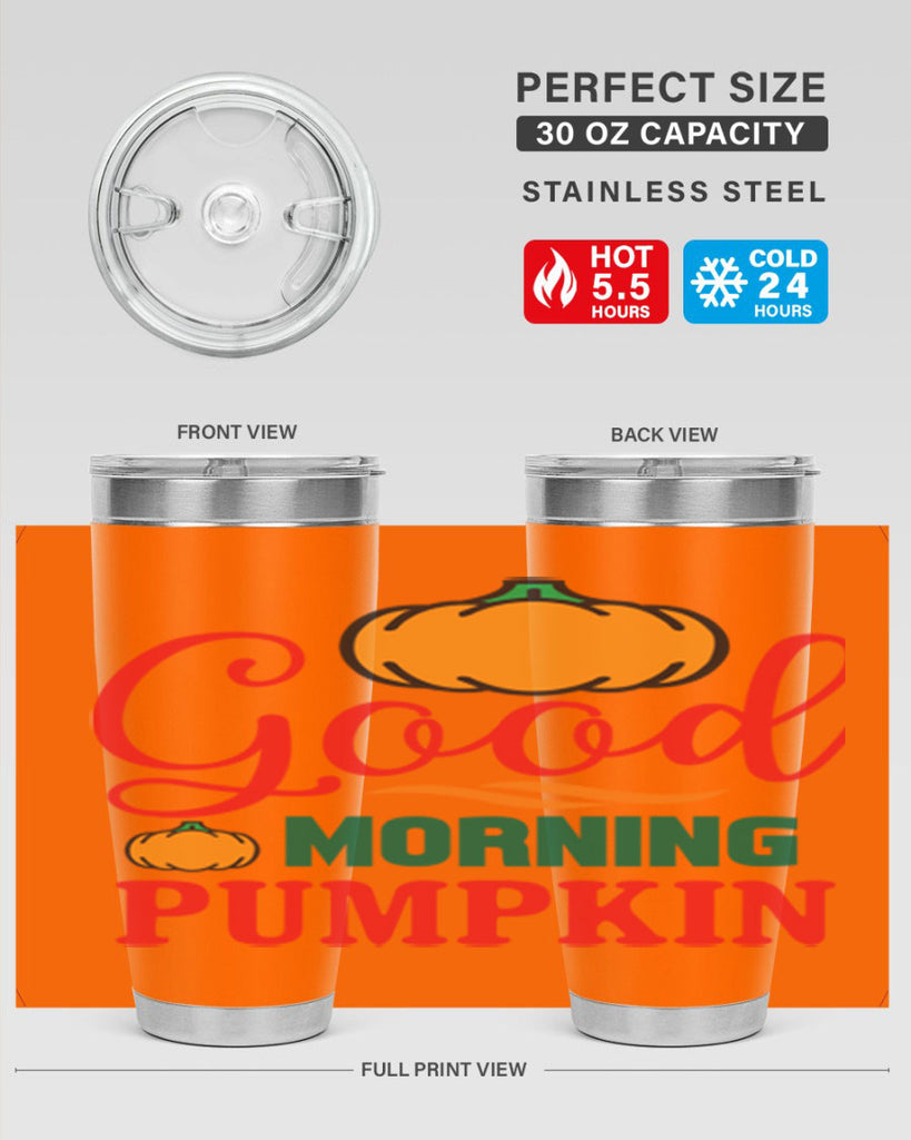 GoodMorningPumpkin 211#- fall- Tumbler