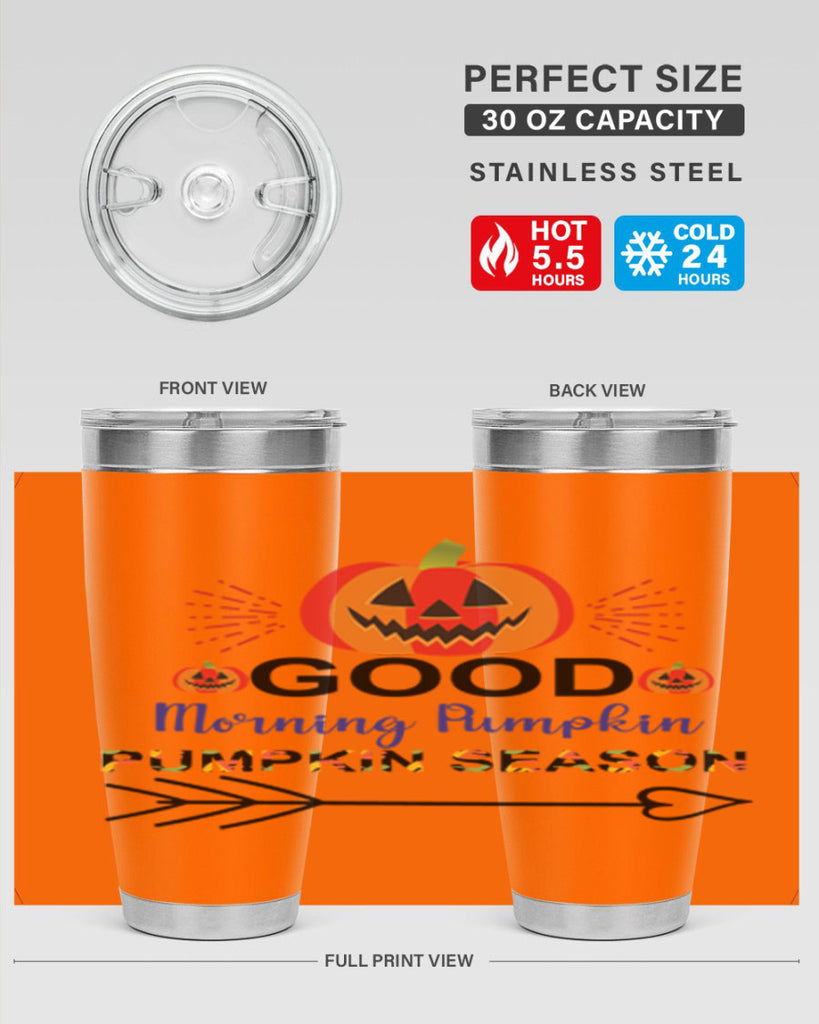 Goodmorningpumpkinpumpkinseason 210#- fall- Tumbler
