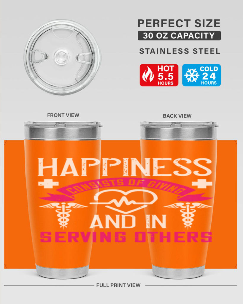 Happiness…consists of giving and in serving others Style 324#- nurse- tumbler