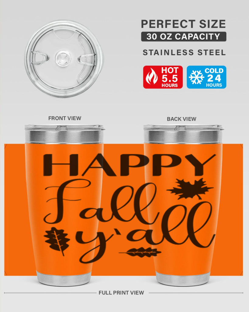 Happy Fall Y all 225#- fall- Tumbler