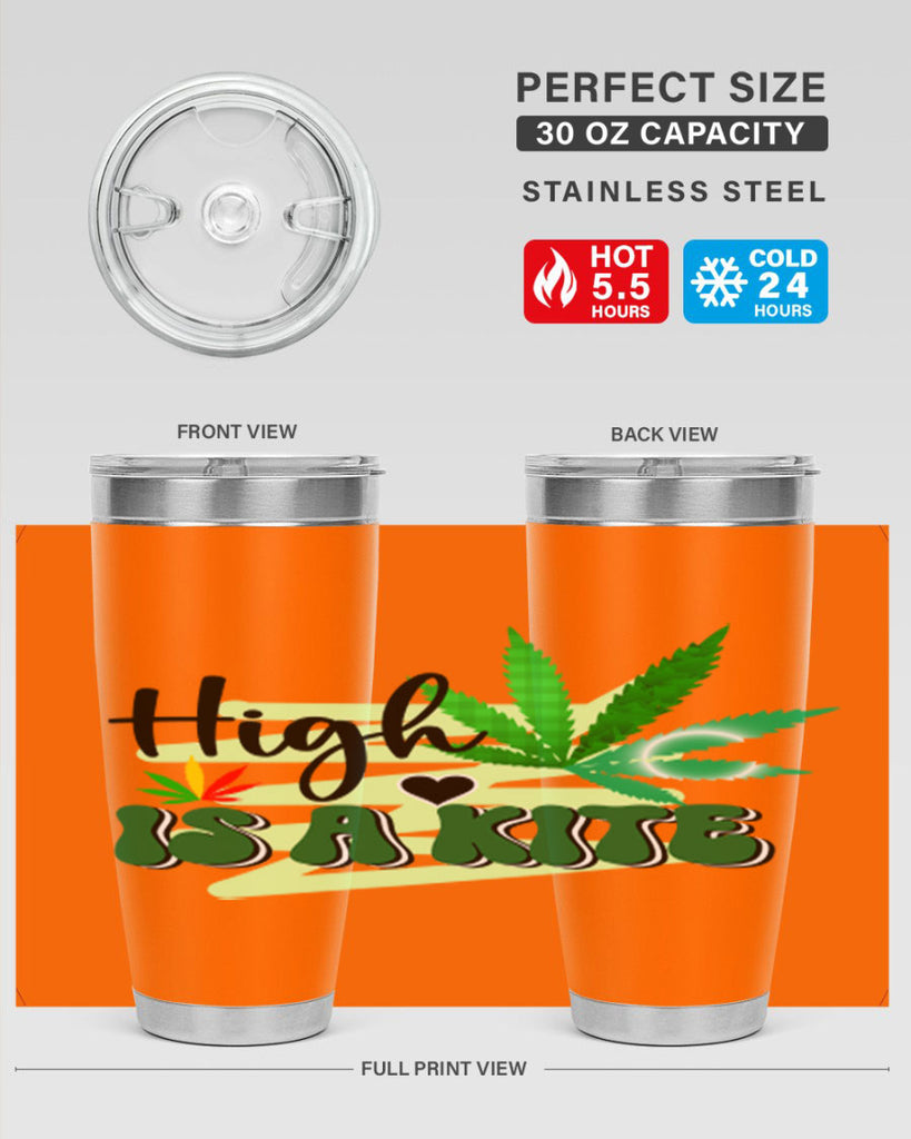 High is a Kite 116#- marijuana- Tumbler