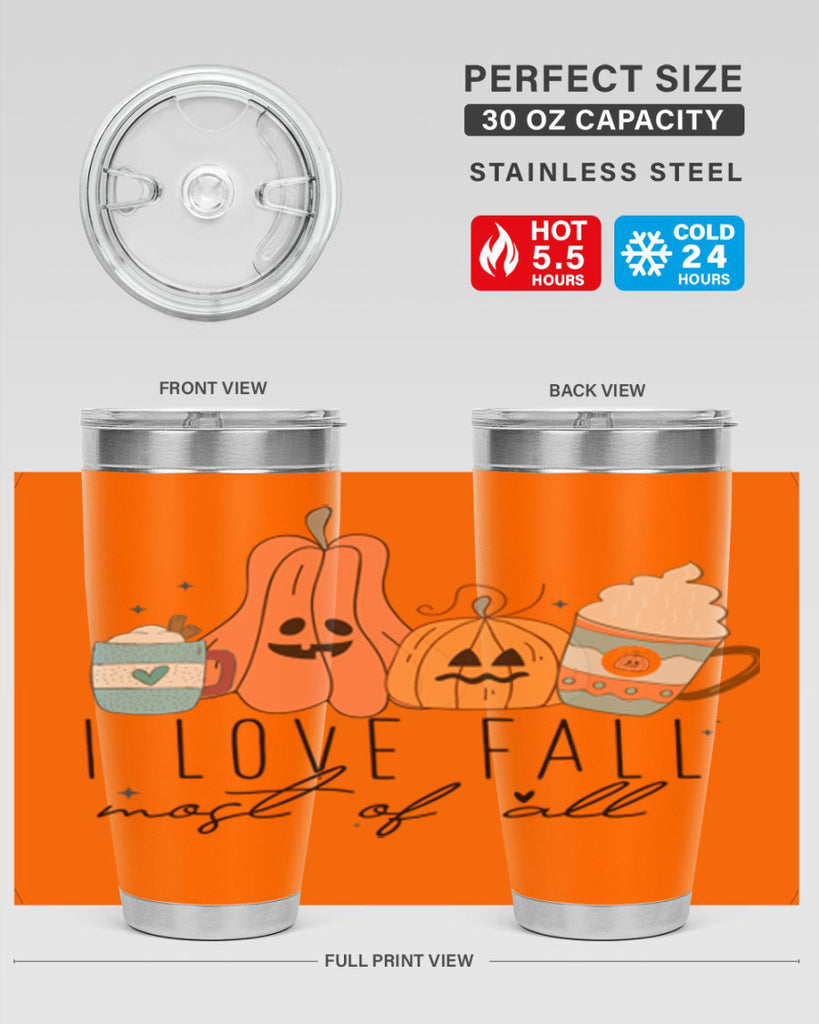 I Love Fall Most Of All 335#- fall- Tumbler