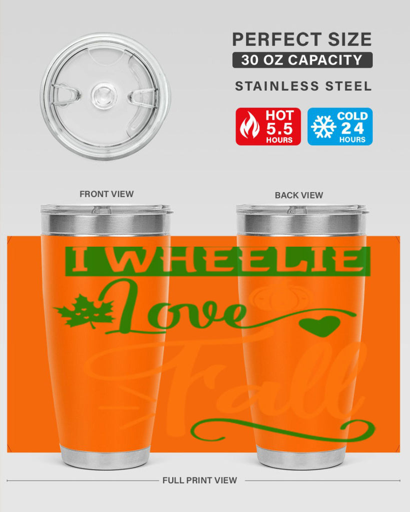 I Wheelie Love Fall 341#- fall- Tumbler