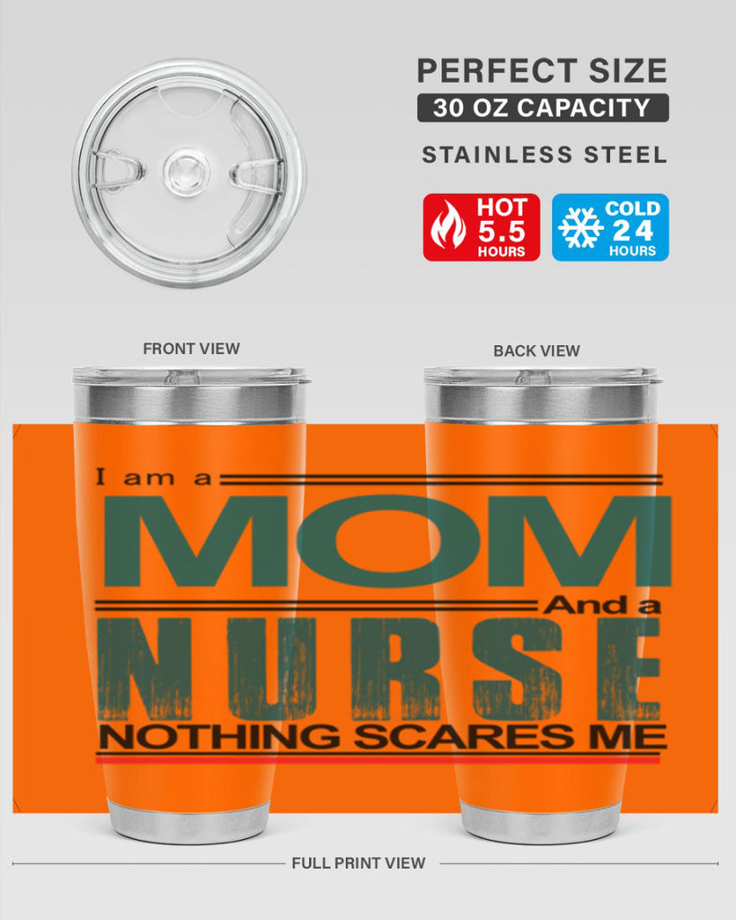 I am a mom and a nurse Style 329#- nurse- tumbler