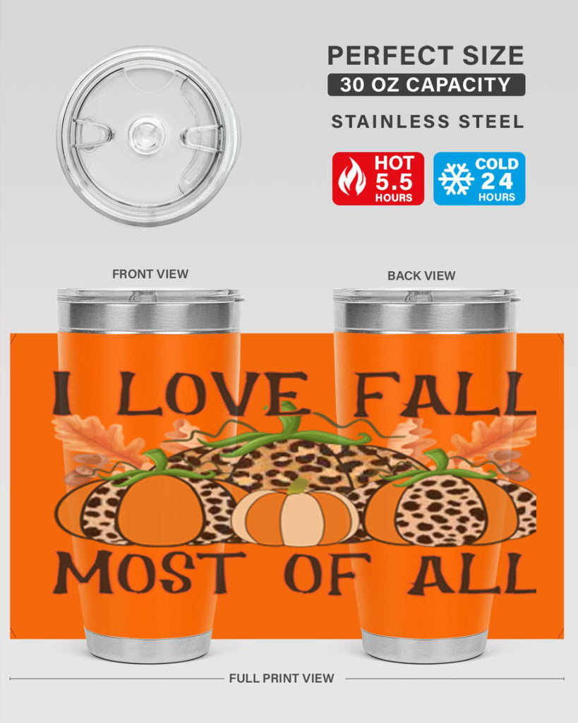 I love fall most of all 333#- fall- Tumbler