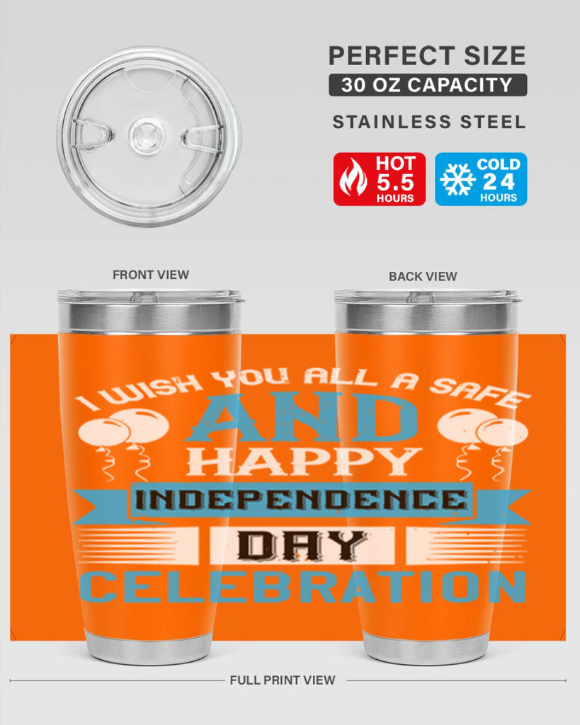 I wish you all a safe and happy Independence Day celebration Style 115#- Fourt Of July- Tumbler