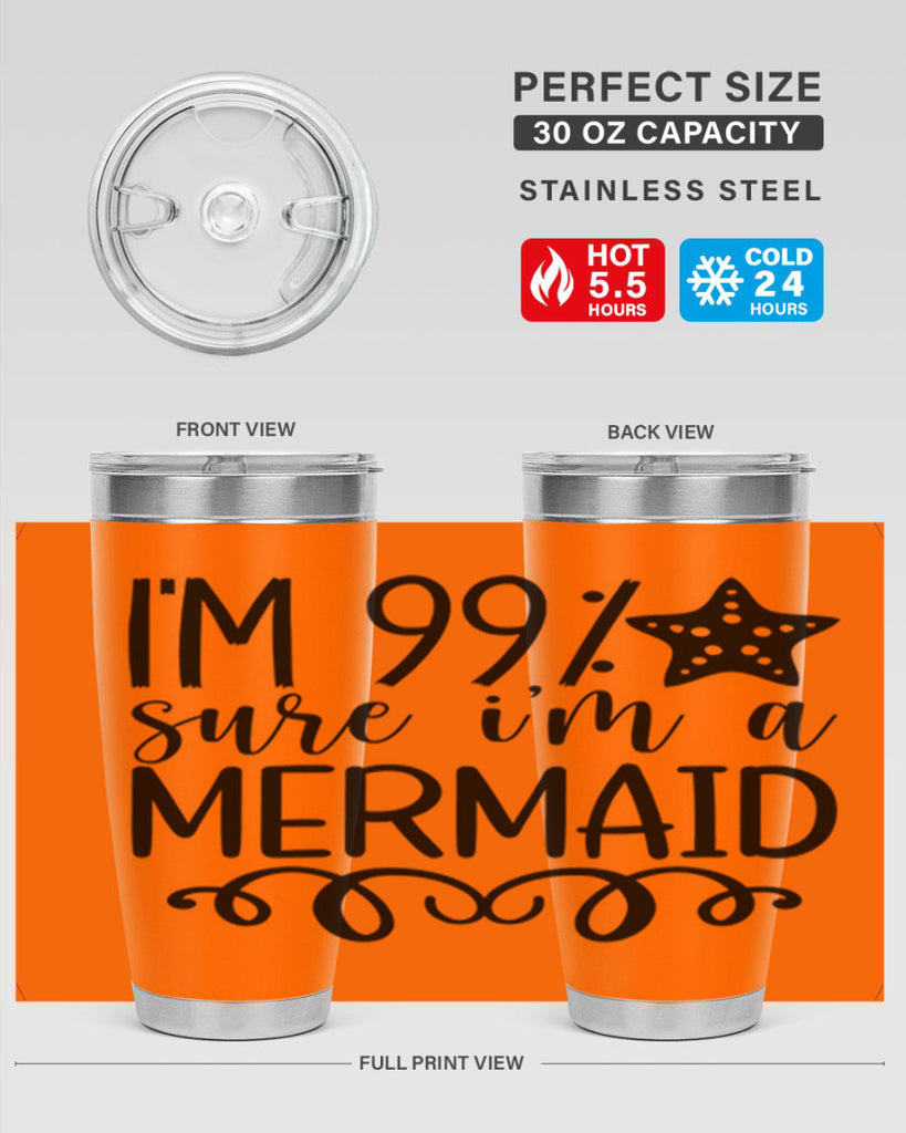 Im Sure Im A 251#- mermaid- Tumbler