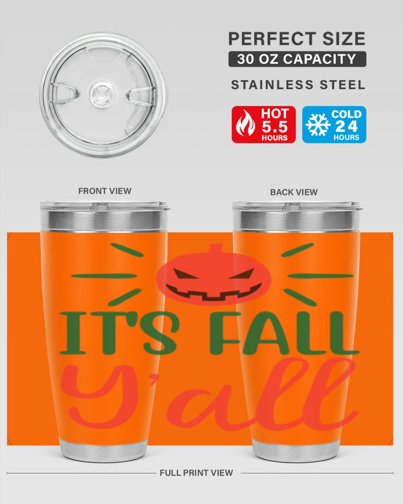 It s Fall Y all 361#- fall- Tumbler