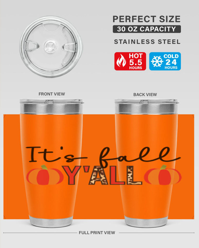 It s fall y all 364#- fall- Tumbler