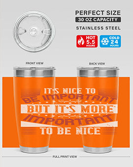 It’s nice to be important but it’s more important to be nice Style 44#- volunteer- Tumbler