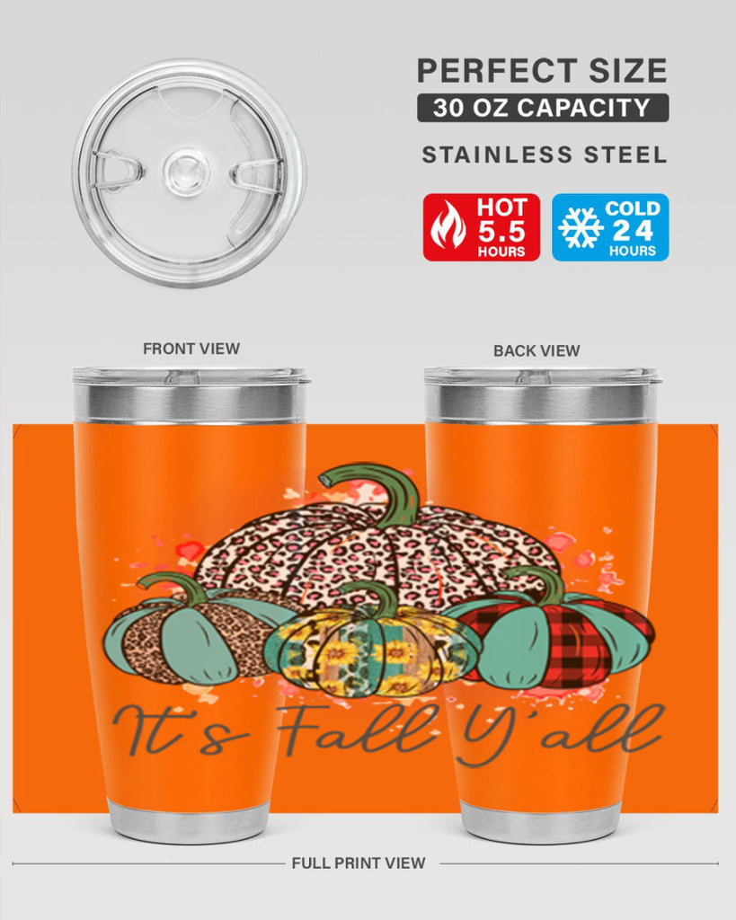 Its Fall Yall 377#- fall- Tumbler