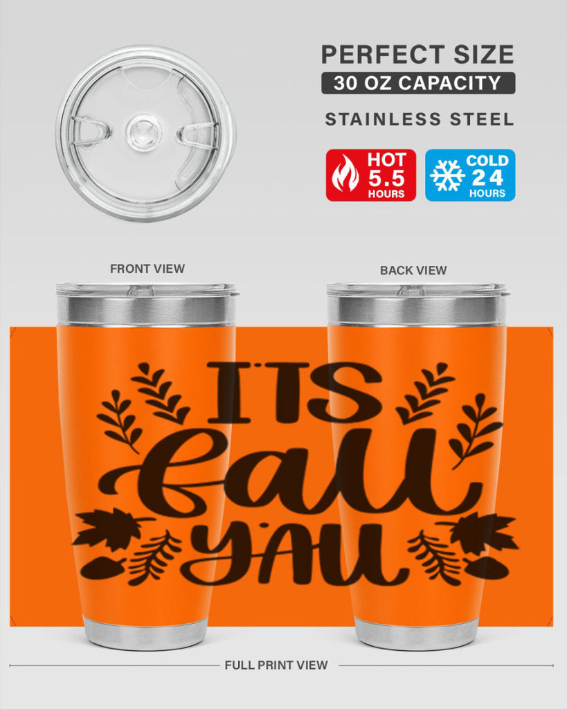 Its Fall Yall 500#- fall- Tumbler