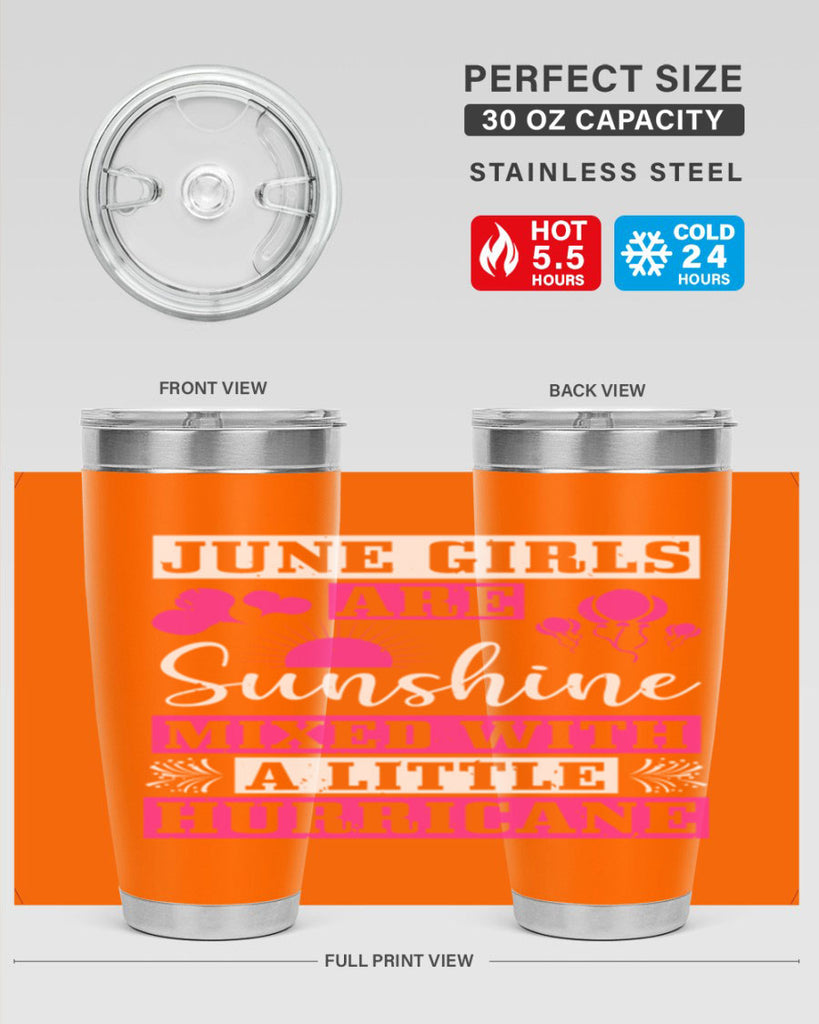 June girls are sunshine mixed with a little hurricane Style 79#- birthday- tumbler